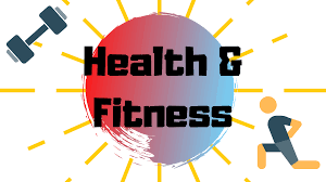 Health And Fitness 